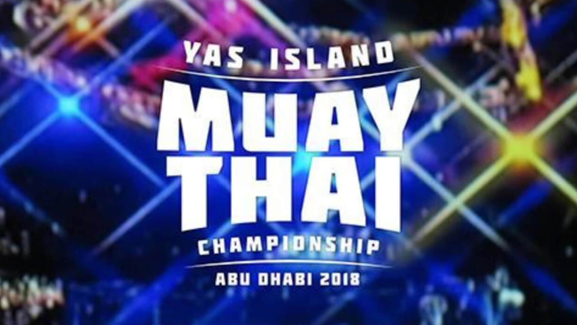 	Yas Island Muay Thai Championship